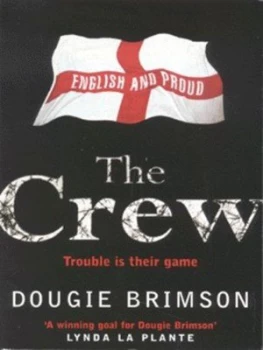 Image of The Crew by Dougie Brimson Paperback