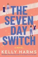 Image of seven day switch a novel