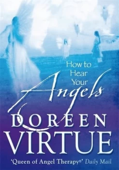 Image of How to Hear Your Angels by Doreen Virtue Paperback