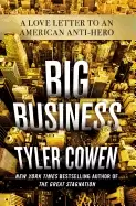 Image of big business a love letter to an american anti hero
