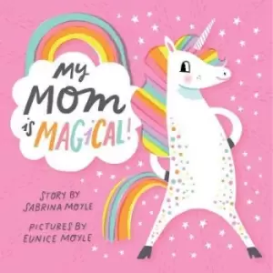 Image of My Mom Is Magical by Hello!lucky