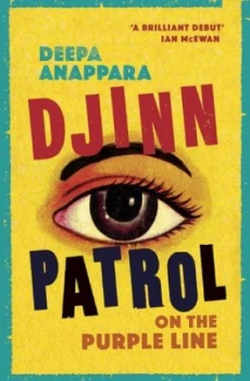 Image of Djinn patrol on the Purple Line by Deepa Anappara