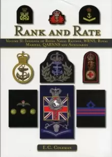 Image of Volume II: Insignia of Royal Naval Ratings, WRNS, Royal Marines, QARNNS and Auxiliaries Rank and Rate