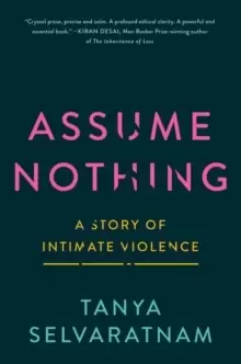 Image of Assume Nothing : A Story of Intimate Violence