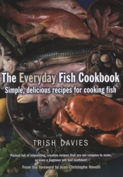 Image of The Everyday Fish Cookbook by Trish Davies Book