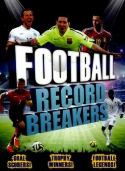 Image of Football Record Breakers by Clive Gifford Book