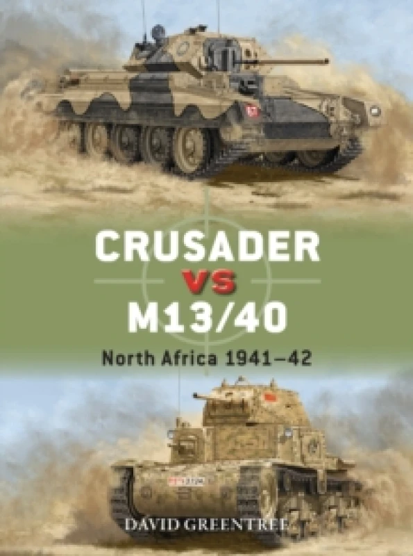 Image of Crusader vs M13/40 : North Africa 194142 Paperback / softback