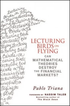 Image of Lecturing Birds on Flying by Pablo Triana Hardback