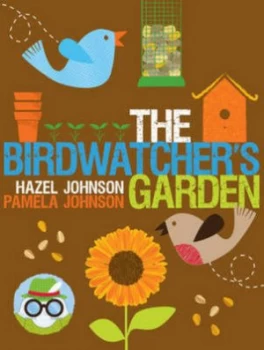 Image of The Birdwatchers Garden by Hazel Johnson and Pamela Johnson Paperback