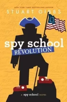 Image of Spy School Revolution by Stuart Gibbs