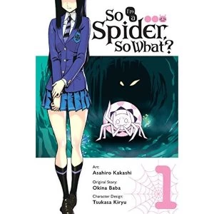 Image of So I'm a Spider, So What?, Vol. 1 (manga)