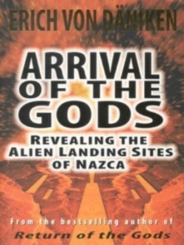 Image of Arrival of the Gods by Erich Von Dniken Book