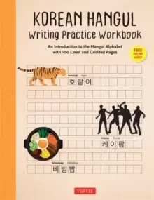 Image of Korean Hangul Writing Practice Workbook : An Introduction to the Hangul Alphabet with 100 Pages of Blank Writing Practice Grids (Online Audio)
