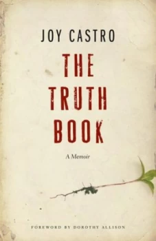Image of The Truth Book by Joy Castro Paperback