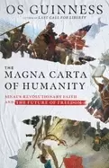 Image of magna carta of humanity sinais revolutionary faith and the future of freedo