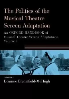 Image of The Politics of the Musical Theatre by Dominic Broomfield-McHugh