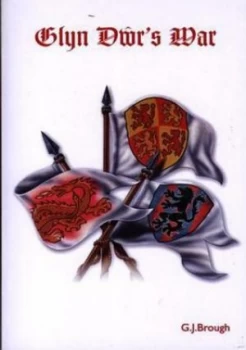 Image of Glyn Dwrs War by G. J Brough Book