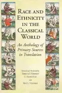 Image of race and ethnicity in the classical world an anthology of primary sources i