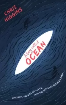 Image of A boy called Ocean by Chris Higgins
