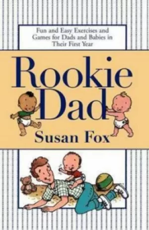 Image of Rookie dad by Susan Fox