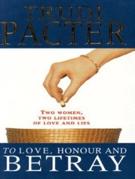 Image of To Love Honour and Betray by Trudi Pacter Paperback