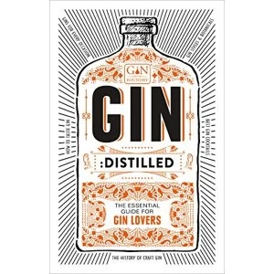Image of Gin: Distilled The Essential Guide for Gin Lovers Hardback 2018