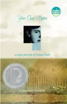 Image of Your Own, Sylvia : A Verse Portrait of Sylvia Plath
