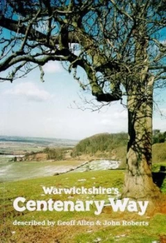 Image of Warwickshires Centenary Way by Geoff Allen and J. S Roberts Paperback