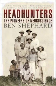 Image of Headhunters by Ben Shephard Book
