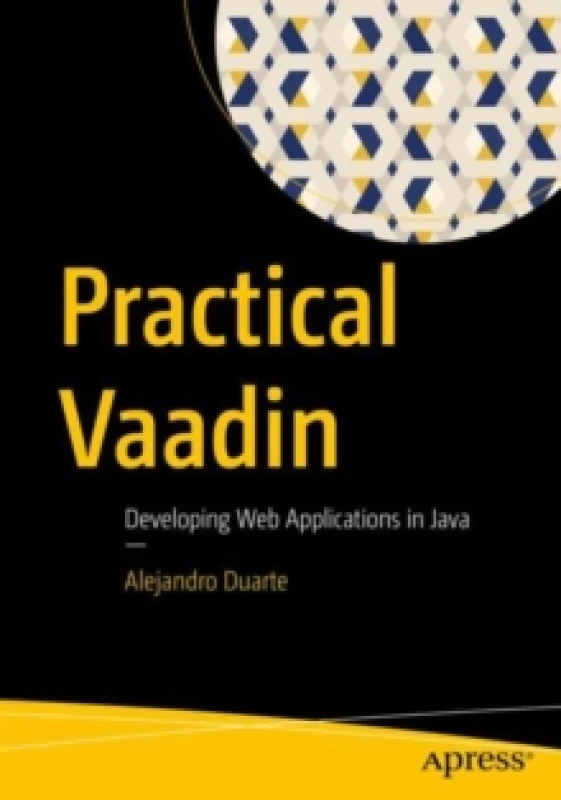 Image of Practical Vaadin : Developing Web Applications in Java Paperback / softback