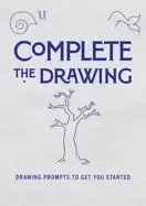 Image of complete the drawing drawing prompts to get you started