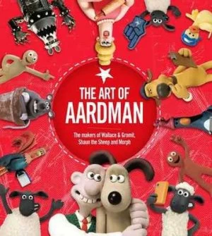 Image of The Art of Aardman by Aardman Animations Hardback