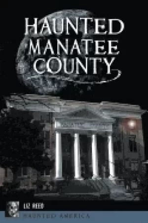 Image of haunted manatee county