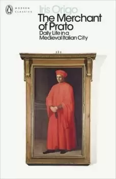 Image of The Merchant of Prato by Iris Origo