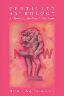 Image of Fertility Astrology: A Modern Medieval Textbook