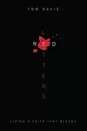 Image of red letters living a faith that bleeds
