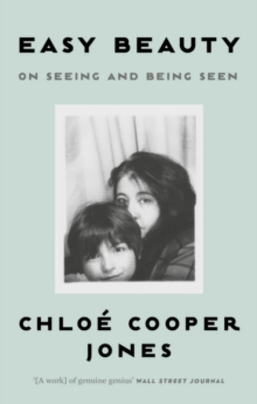 Image of Easy Beauty : On Seeing and Being Seen Paperback / softback