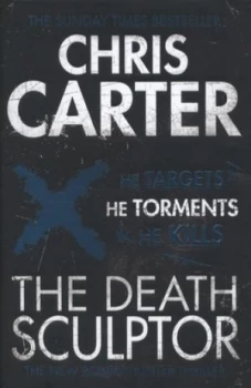 Image of The Death Sculptor by Chris Carter Hardback