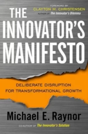 Image of The innovators manifesto by Michael Raynor