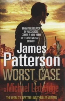 Image of Worst Case by James Patterson Hardback