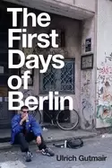 Image of first days of berlin the sound of change