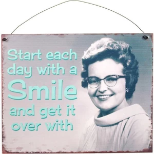 Image of Start Each Day Sign