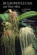 Image of bulbophyllums and their allies a growers guide