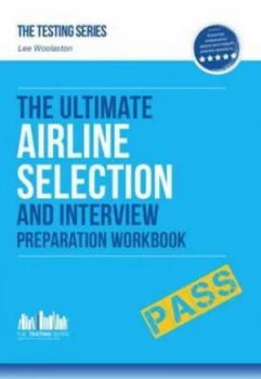 Image of Airline Pilot Selection and Interview Workbook by Lee Woolaston