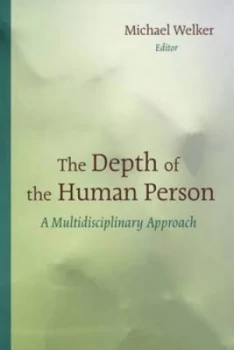 Image of The Depth of the Human Person by Michael Welker Paperback
