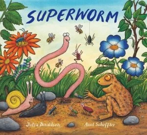 Image of Superworm by Julia Donaldson Hardback