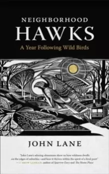 Image of Neighborhood Hawks : A Year Following Wild Birds