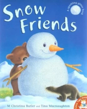 Image of Snow Friends by M. Christina Butler and Tina Macnaughton Book