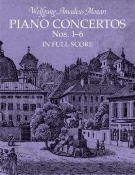 Image of Piano Concertos Nos. 1-6 by Wolfgang Amadeus Mozart and Wolfgang Amadeus Mozart and Wolfgang Amadeus Mozart and Wolfgang Amadeus Mozart and Wolf Book