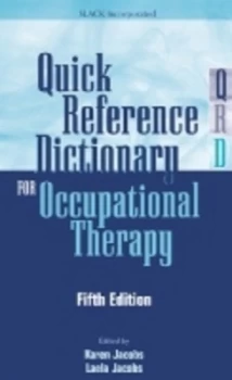 Image of Quick Reference Dictionary for Occupational Therapy by Karen Jacobs Paperback